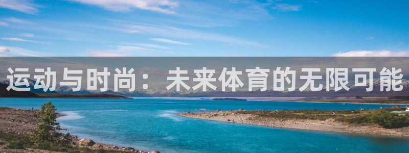 J9官网下载招商
